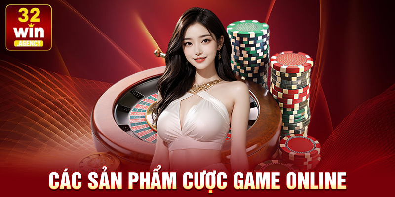 các sản phẩm cược game online